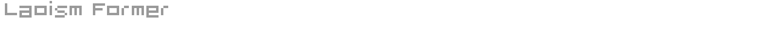 Laoism Former font preview